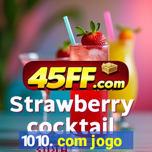 1010. com jogo